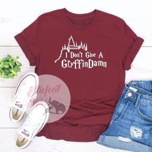 I Don't Give A GryffinDamn Shirt