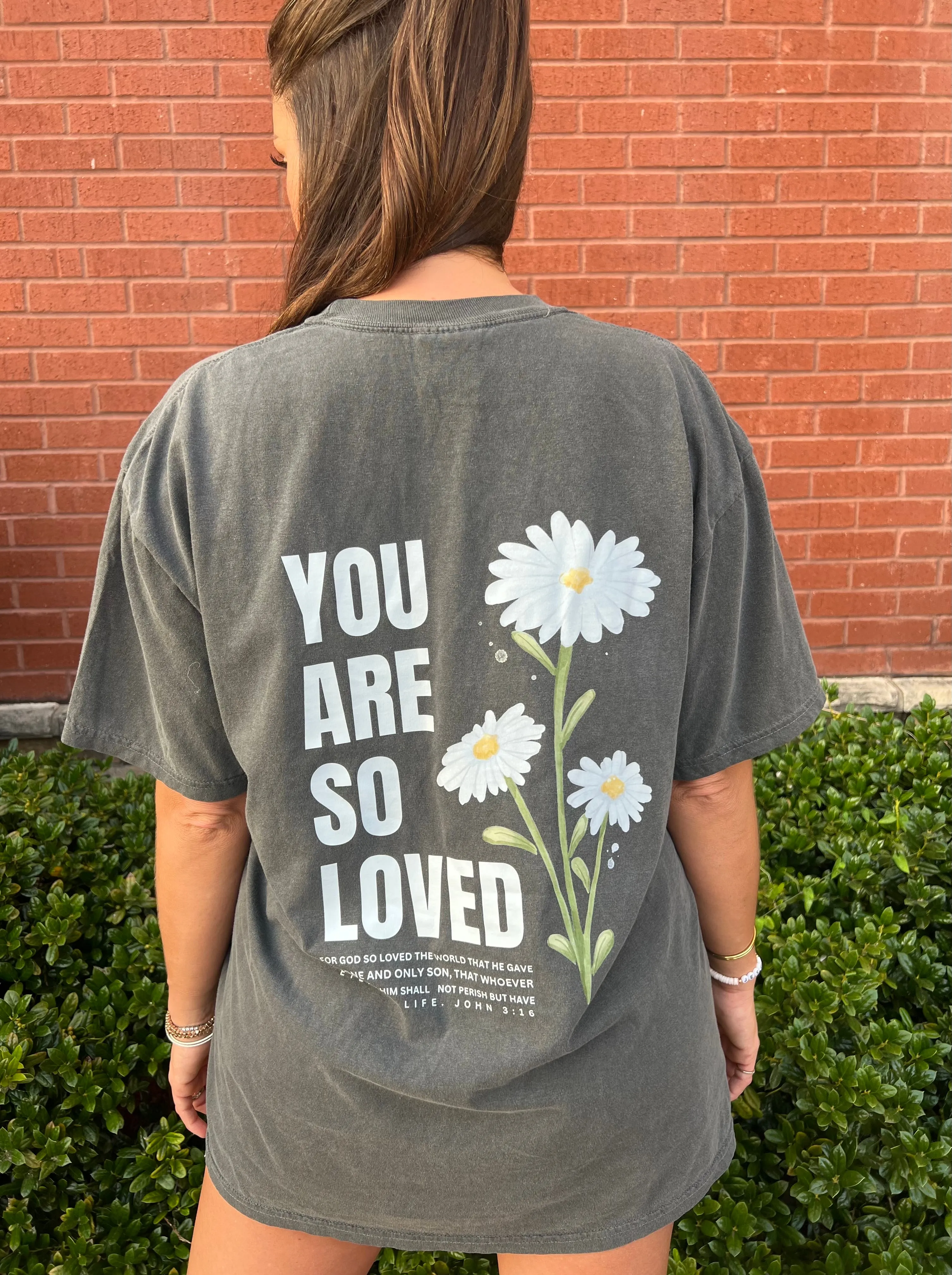 You are so loved t-shirt